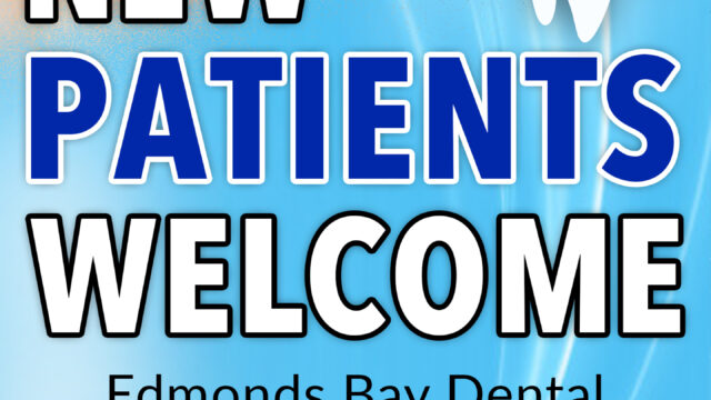 New-Patients-Welcome-Edmonds-Dental